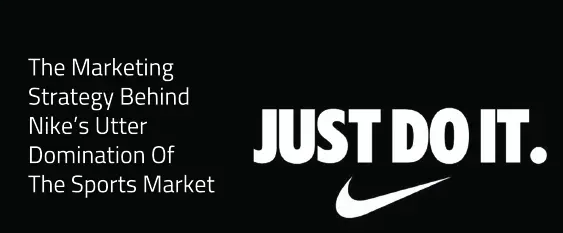 Most famous for its recognized logo and for its slogan ‘Just Do It.